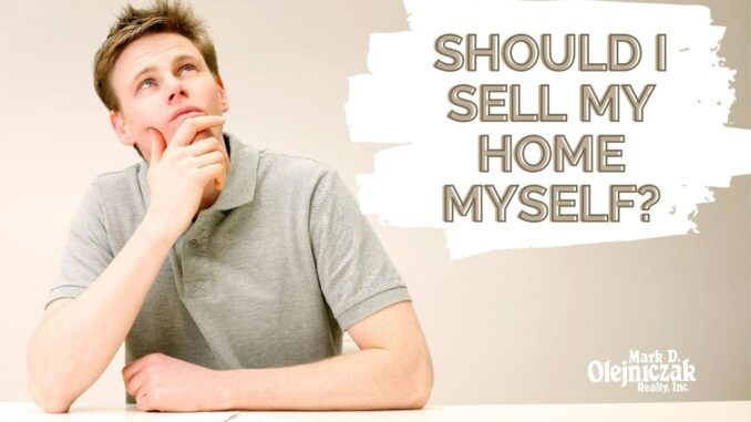 Should I sell my house myself?