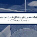 Businesses That Build Green Bay: Luna Glo Bar