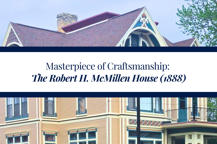 The Robert H. McMillen House (1888)