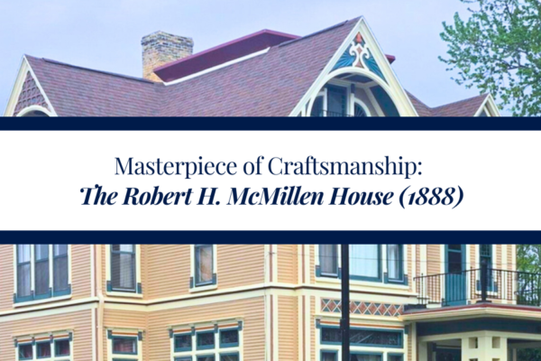 The Robert H. McMillen House (1888)